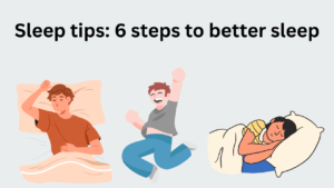 Sleep tips 6 steps to better sleep